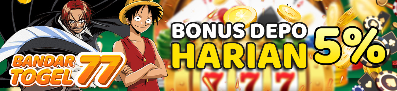 BONUS DEPO HARIAN 5% BANDARTOGEL77